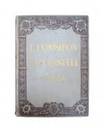 EXPOSITION UNIVERSELLE de 1889
GRAND OUVRAGE ILLUSTRE
HISTORIQUE, ENCYCLOPEDIQUE, DESCRIPTIF (en 4...