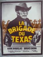 LA BRIGADE DU TEXAS  - Un film de Kirk...