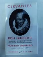 1- CERVANTES. Don Quichotte. Nouvelles exemplaires. Paris, Gallimard, NRFpet. in-8,...
