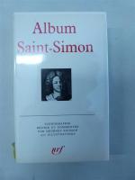 10 - SAINT-SIMON. Album Saint-Simon. Paris, Gallimard, NRFpet. in-8, reliure...
