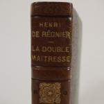 RÉGNIER (Henri de). La Double Maîtresse. Paris, Mercure de France,...