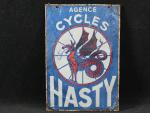 CYCLES HASTY Agence - Plaque publicitaire en tôle double face...