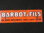 BARBOT & Fils. Plaque publicitaire en tôle émaillée, marquée Email...