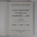 BOURCELOT (Henri). Atlas linguistique et ethnographique de la Champagne et...