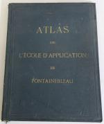 Ecole d'application de Fontainebleau. Atlas. Cours d'art militaire. 1876.
In-folio cartonnage...