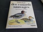 Anthologie des canards sauvages. 
Textes réunis et présentés par Jean-Jacques BROCHIER...