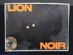 AFFICHE : LOUPOT Charles (1892 - 1962) : Lion Noir...
