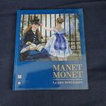 MANET MONET La gare Saint-Lazare par Juliet Wilson-Bareau Edition de...