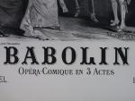 Charles Henri LEMARESQUIER (Sète 1870 - Paris 1972)
BABOLIN. Opéra Comique...