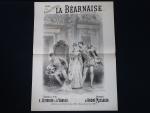 Antonin Marie CHATINIERE (1828-1800)
LA BEARNAISE, 1908. Théâtre des Bouffes Parisiens.
Paroles...