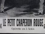 Paul MAURAU (Avignon 1848 - Paris 1931)
LE PETIT CHAPERON ROUGE
Opérette...