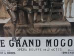 Paul MAUROU (Avignon 1848 - Paris 1832)
LE GRAND MOGOL, Opéra...