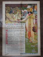 FELLEPIANE - A.GALLICE (Lith) 1899.
VILLE DE MARSEILLE
FETES DU 25e CENTENAIRE...
