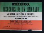 MEXICO
RECUERDOS DE UN EMIGRADO POR SALVADOR QUEVEDO Y ZEBIETA, 1883...
Affiche...
