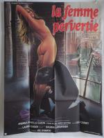 "La Femme Pervertie" : (1985) de Joe d'AMATO avec Andrea...
