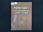 Manufrance Saint-Etienne. Catalogue de la célèbre société, année 1956. BE