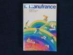 Manufrance Saint-Etienne. Catalogue de la célèbre société, année 1971. BE