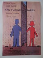 "Des enfants gâtés" : (1977) de Bertrand Tavernier Affiche 0,50...