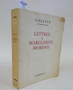 COLETTE. Lettres à Marguerite Moreno. Texte établi et annoté par...