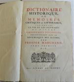 MARCHAND (Prosper). Dictionnaire historique ou Mémoires critiques et littéraires concernant...