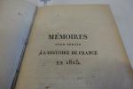 Mémoires pour servir à l'histoire de France en 1815. Paris,...