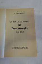 PASTEUR (Claude). Le Roi et le prince, Les Poniatowski (1732-1812),...