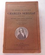 BALLAGUY (P.). Un général de l'an Deux. Charles Sériziat (1756-1802)....